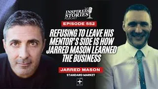 Thumbnail: Refusing to Leave His Mentor’s Side Is How Jarred Mason Learned the Business