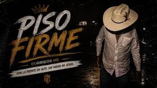 Thumbnail: PISO FIRME | CORRIDOS EXCLUSIVOS 2026 | CORRIDOS NG