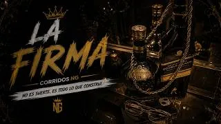 Thumbnail: LA FIRMA | CORRIDOS EXCLUSIVOS 2026 | CORRIDOS NG