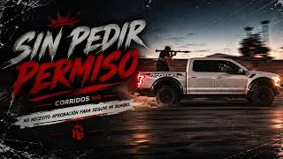 Thumbnail: SIN PEDIR PERMISO | CORRIDO NUEVO 2026 | CORRIDOS NG
