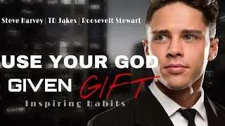 Thumbnail: Use Your God Given Gift | Proverbs 12:24 | Steve Harvey | TD Jakes | Roosevelt Stewart