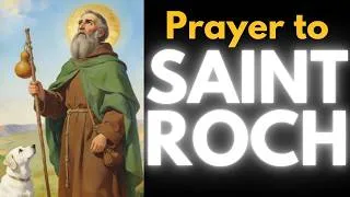 Thumbnail: Prayer to St. Roch
