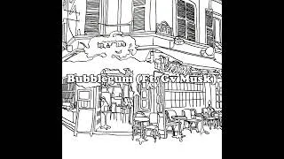 Thumbnail: Bubblegum (Ft. Gv Musk) - Raruneri