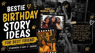 Thumbnail: Bestie Birthday Story Ideas 🎂💖 | Aesthetic Instagram Story Ideas for Best Friend