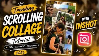 Thumbnail: Trending Scrolling Collage Tutorial in InShot App! | Aesthetic Instagram Story Ideas 2026 