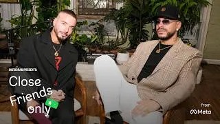 Thumbnail: J Balvin & Ryan Castro Talk Family, World Cup, and Fame | Close Friends Only with Instagram