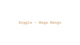 Thumbnail: boggle ~ mega mango {a lyric video}