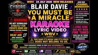 Thumbnail: Blair Davie   You Must Be A Miracle KARAOKE WBV 24 JULY 2026 NEW RELEASES