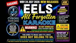 Thumbnail: Eels   All Forgotten KARAOKE WBV 24 JULY 2026 NEW RELEASES