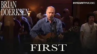 Thumbnail: First - Brian Doerksen (Live)