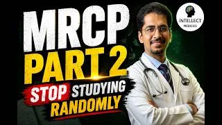 Thumbnail: How to Crack MRCP Part 2 (2026) | Recent Exam Strategy, Question Approach & Study Plan