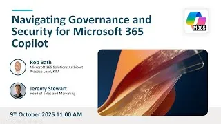 Thumbnail: Navigating Governance and Security for Microsoft 365 Copilot