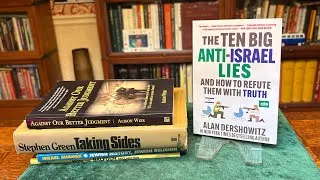 Thumbnail: The Ten Big Anti-Israel Lies And How To Refute Them With Truth By Alan Dershowitz