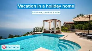 Thumbnail: Vacation in a holiday home? We tell you why!