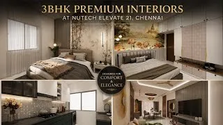 Thumbnail: Nutech Elevate 21 Chennai Interior Design | ₹15 Lakhs Premium 3BHK Apartment Interiors