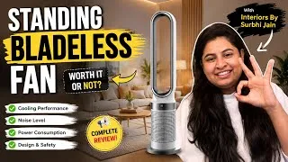 Thumbnail: Standing Bladeless Fan: Worth It or Just Hype? 🤔 | Complete Review | Interiors By Surbhi Jain