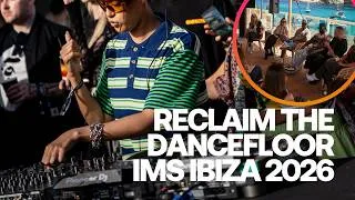 Thumbnail: IMS Ibiza 2026: Reclaim the Dancefloor