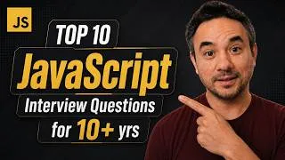 Thumbnail: Top 10 JavaScript Interview Questions for 10+ years experience
