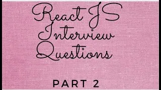 Thumbnail: Frontend Interview Preparation | React Js Interview Question Part 2 | Virtual Dom | Pure Functions