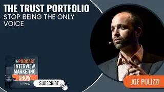 Thumbnail: The Trust Portfolio with Joe Pulizzi
