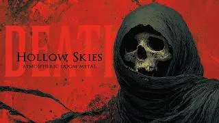 Thumbnail: Hollow Skies - Atmospheric Doom Metal (𝔪𝔢𝔱𝔞𝔩 𝔭𝔩𝔞𝔶𝔩𝔦𝔰𝔱 2026)