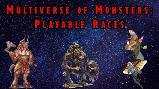 Thumbnail: DND5e Multiverse of Monsters Playable Races