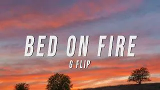 Thumbnail: G Flip - Bed On Fire (Lyrics)