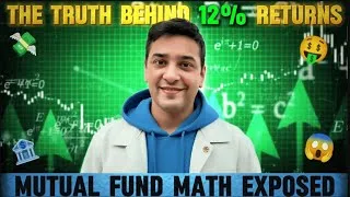 Thumbnail: Mutual Funds Don’t Give 12% - Here’s the Math No One Explains | Investing Whizz