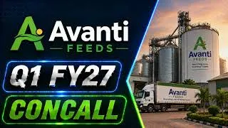 Thumbnail: Avanti Feeds Q1 FY27 Concall: Shrimp Processing Recovery & Export Demand Shape FY27 Outlook