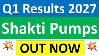 Thumbnail: Shakti Pumps q1 results 2027 | Shakti Pumps results today | Shakti Pumps Share latest News today