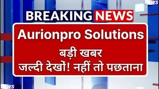 Thumbnail: Aurionpro Solutions Stock Latest News ⚫ Aurionpro Solutions Stock News Today ⚫ Share Market