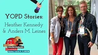 Thumbnail: YOPD Stories from the World Parkinson Congress - Heather Kennedy and Anders M. Leines