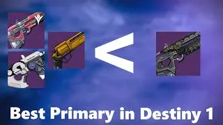 Thumbnail: The Strongest Primary in Destiny 1