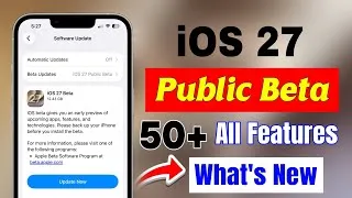 Thumbnail: iOS 27 Public Beta Review 50+ Features or Change | iOS 27 Public Beta Features /iOS 26 Beta Features