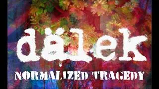 Thumbnail: dälek  "Normalized Tragedy"