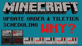 Thumbnail: Minecraft Update Order & Tiletick Scheduling