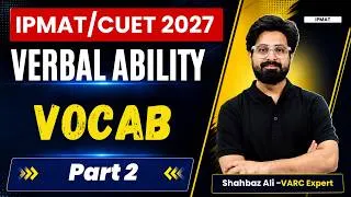 Thumbnail: IPMAT/CUET 2027 I Verbal Ability I Vocabulary Part 2 l English Language