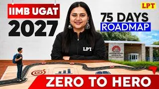 Thumbnail: IIM Bangalore UGAT 2026: The Ultimate 75-Day Strategy 🚀| Day-Wise Preparation Roadmap for IIMB B.Sc
