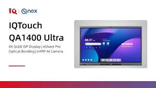 Thumbnail: IQTouch QA1400 Ultra | 64MP AI Camera, Google EDLA & 4K QLED Interactive Display
