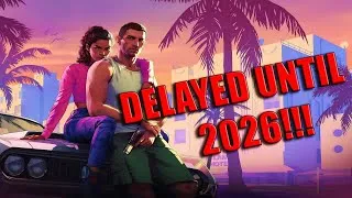 Thumbnail: GTA6 DELAYED UNTIL 2026!!!