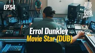 Thumbnail: Errol Dunkley - Movie Star [DUB] 🎛️ DUBSTATION | Ep.#54