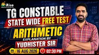 Thumbnail: TG Constable State-Wide Free Test 🚨 | Arithmetic by Yudhister Sir | 16 Aug @ 2:30 PM