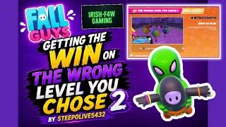 Thumbnail: Getting the Win on The Wrong Level You Chose 2 by @SteepOlive5432  | Fall Guys Gameplay #fallguys 