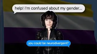 Thumbnail: are you *really* nonbinary/trans or is it something else?