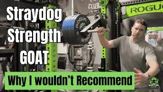 Thumbnail: Straydog Strength GOAT Review: Great Idea, Real Frustrations, and Why I Wouldn't Recommend It