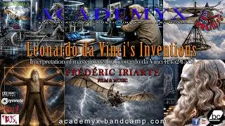 Thumbnail: ART FILM Leonardo da Vinci's Inventions; Interpretation - Frédéric Iriarte ACADEMYX - IRREALIST ART
