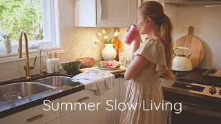 Thumbnail: Simple Summer Days 🌿 Slow Living at Home, Easy Recipes & Everyday Moments 🌿