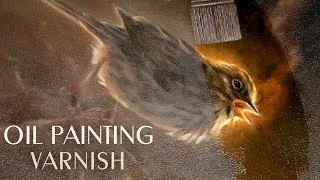 Thumbnail: Oil Painting Varnish | Artist - Isabel imagination || "Sparrow"