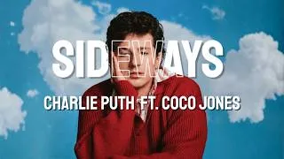 Thumbnail: Charlie Puth - Sideways feat. Coco Jones (Lyrics)
