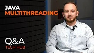 Thumbnail: Java Multithreading | Q&A Tech Hub